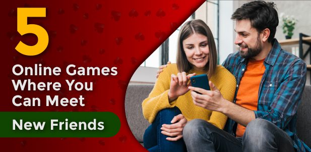 5 online games where you can meet new friends