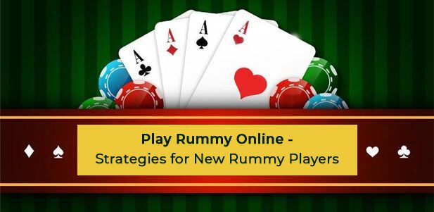 Best Rummy Winning Strategies for New Rummy Players best rummy winning strategies for new rummy players