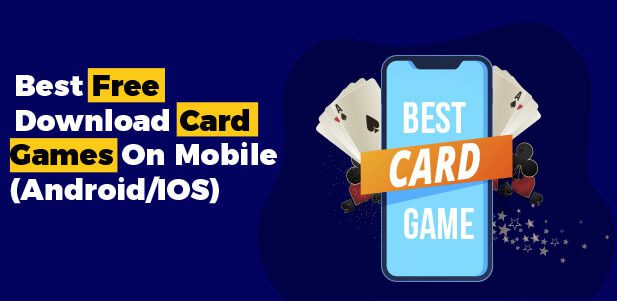Best Free Download Card Games on Mobile best free download card games on mobile