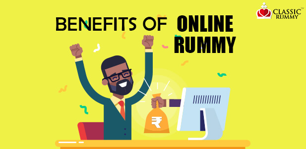 6 Big Benefits Of Online Rummy You Did Not Know Top 6 Benefits Of Playing Online Rummy