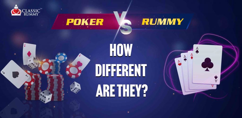 Online Rummy vs Poker: How Different Are They?